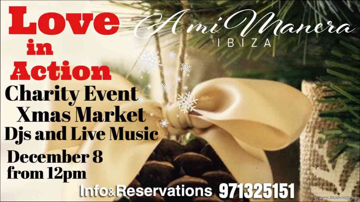 “Love in Action” a charity event in Ibiza!