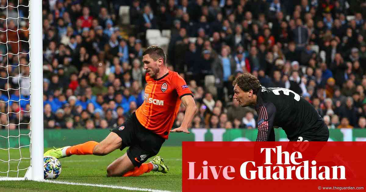 Manchester City 1-1 Shakhtar Donetsk: Champions League – as it happened