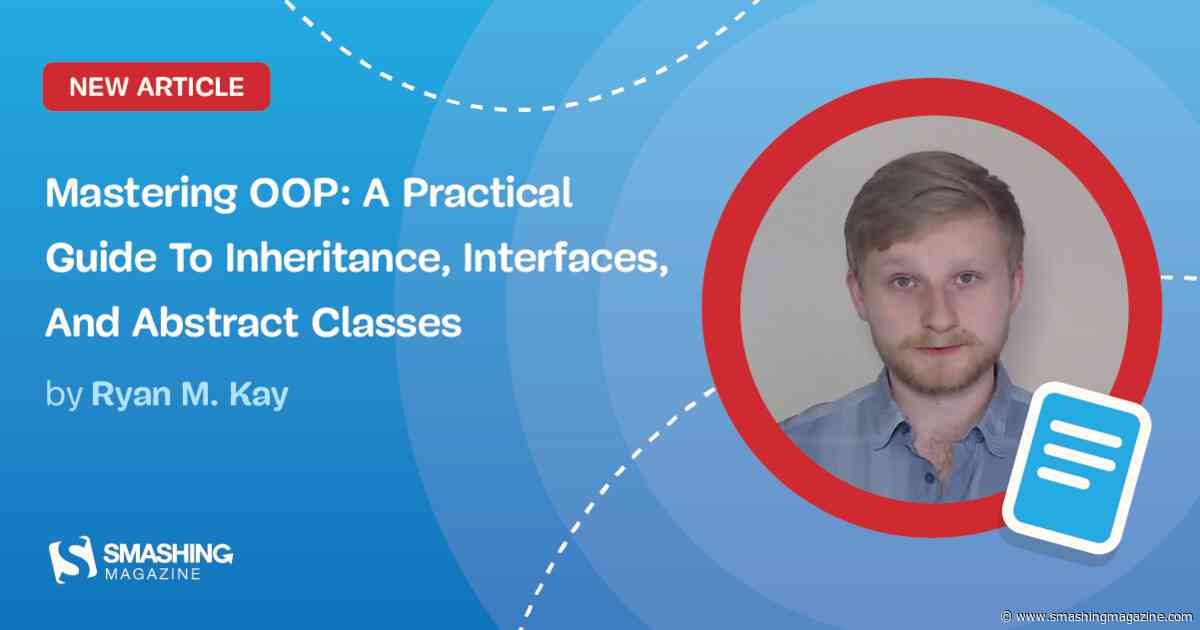 Mastering OOP: A Practical Guide To Inheritance, Interfaces, And Abstract Classes