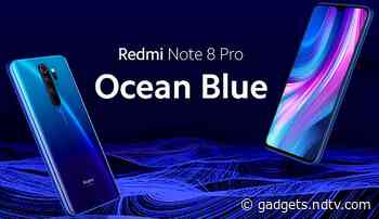 Redmi Note 8 Pro Ocean Blue Colour Variant to Launch in India Tomorrow, Xiaomi Teases