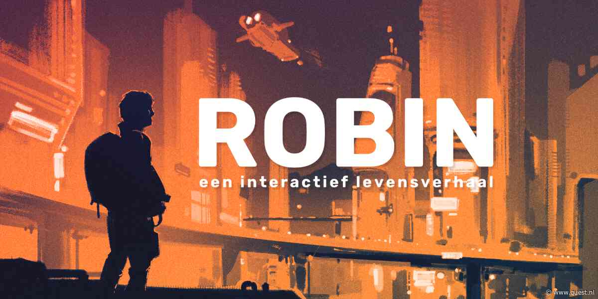 In de film 'Robin: een interactief levensverhaal' kies jij de levensloop van de hoofdpersoon