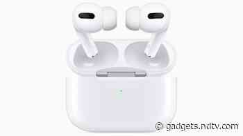 Apple Asks Chinese Manufacturers to Ramp Up AirPods Pro Production: Report