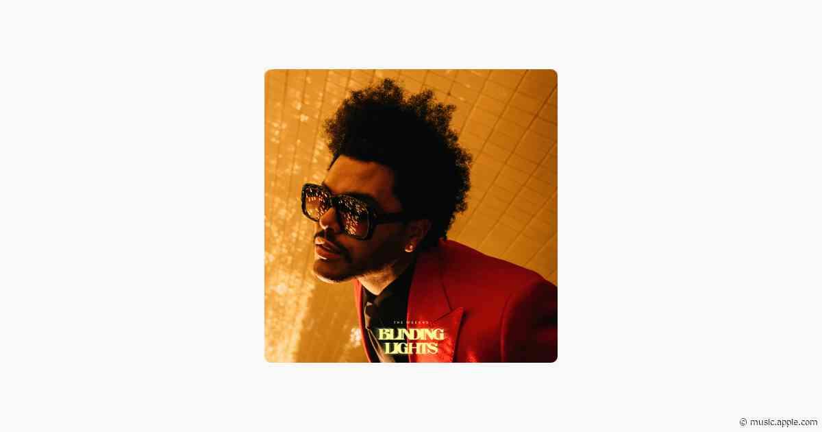 Blinding Lights - The Weeknd