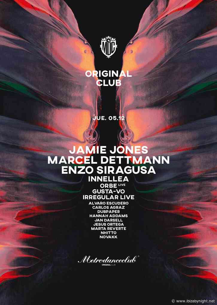 Metro Dance Club presents “Original Club” with Jamie Jones, Marcel Dettmann, Enzo Siragusa, Innelea & many more!