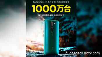 Redmi Note 8 Pro, Redmi Note 8 Global Sales Exceed 10 Million Units in 3 Months: Xiaomi