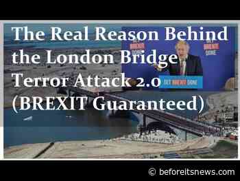 The Real Reason For the London Bridge Terror Attack 2.0 (BREXIT Guaranteed)
