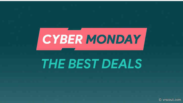 Your Guide To The Best VR Deals Of Cyber Monday 2019