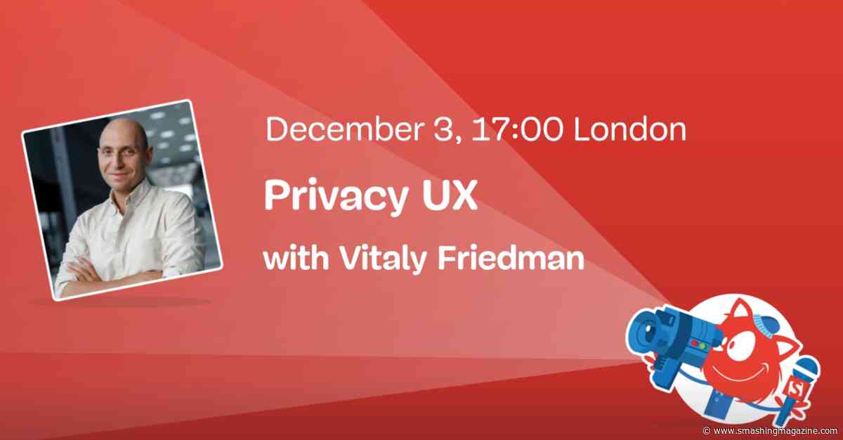 Smashing TV Live: Privacy UX, A Session With Vitaly Friedman