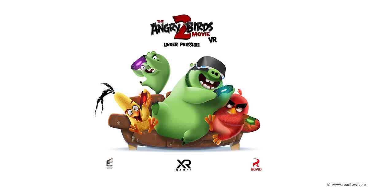 ‘Angry Birds Movie 2 VR’ Studio Raises $2M to Continue Development on AR/VR Games