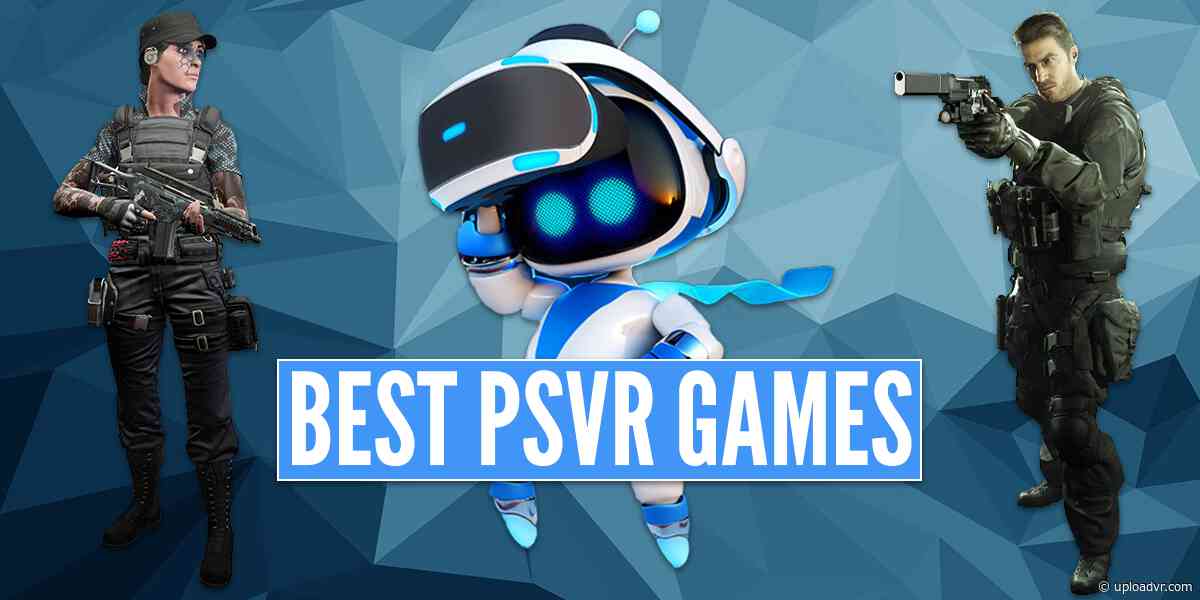 The 25 Best PSVR Games And Experiences Available Now