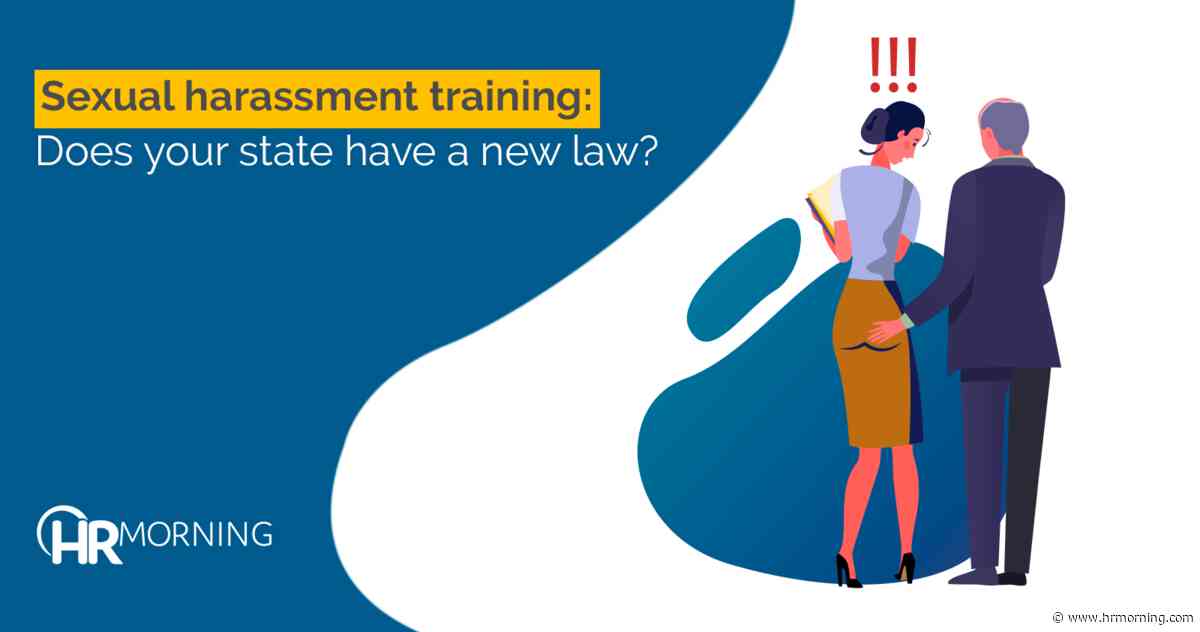 Sexual harassment training: Does your state have a new law?