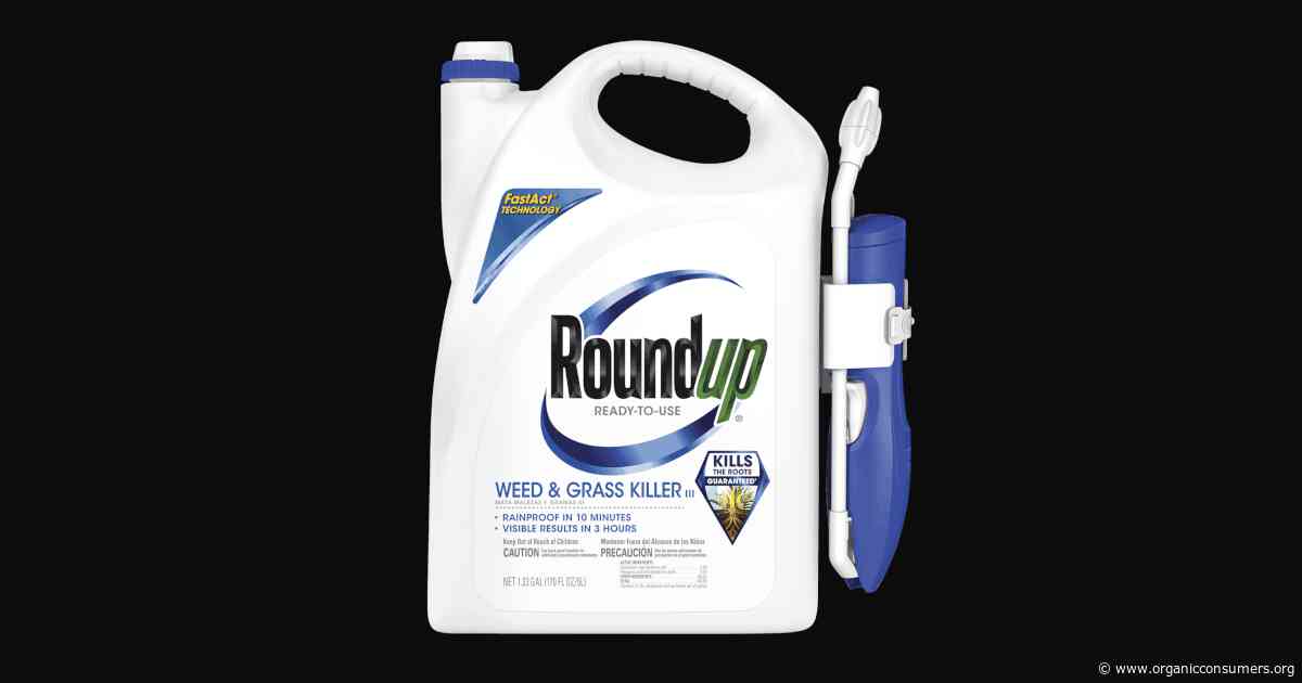Make Your State the First to Ban Monsanto’s Roundup Weedkiller!