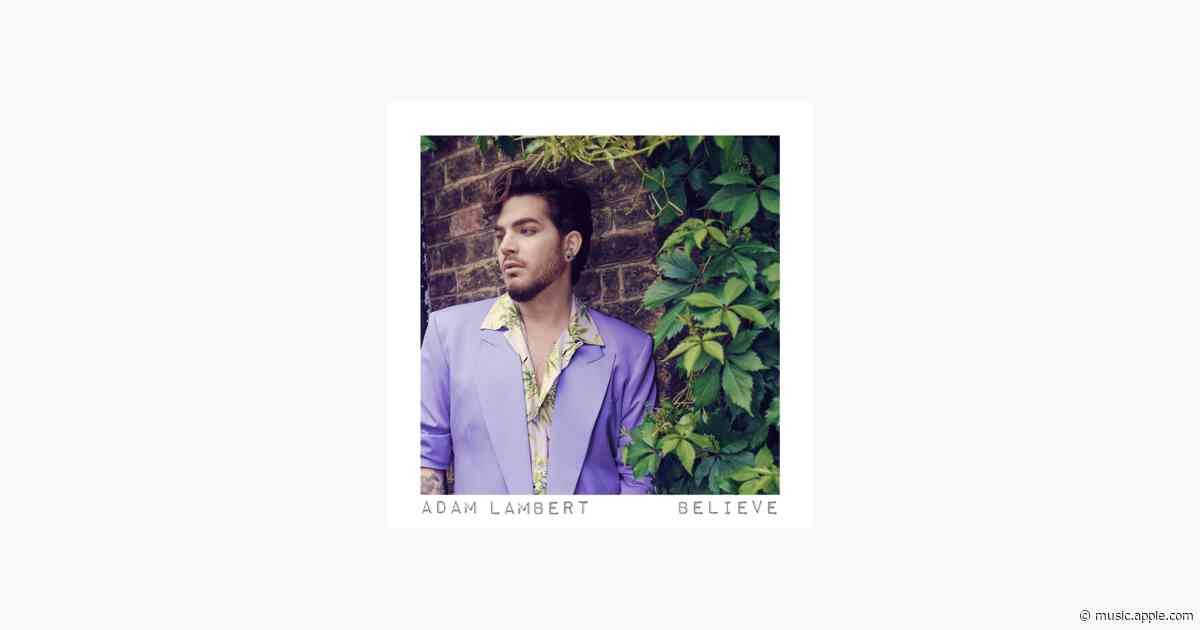 Believe - Adam Lambert
