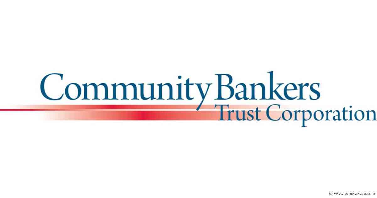 Community Bankers Trust Corporation Announces Quarterly Dividend
