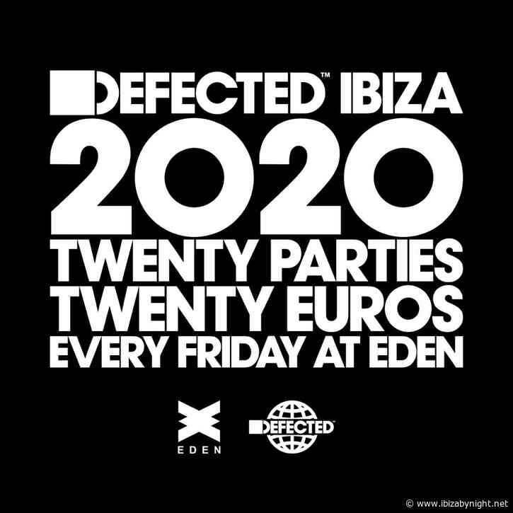 EDEN Ibiza announces the residency of DEFECTED for summer 2020!