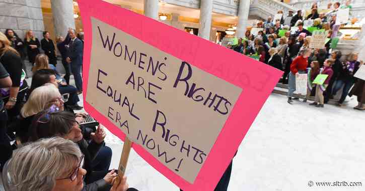 Tribune Editorial: Utah should ratify the Equal Rights Amendment