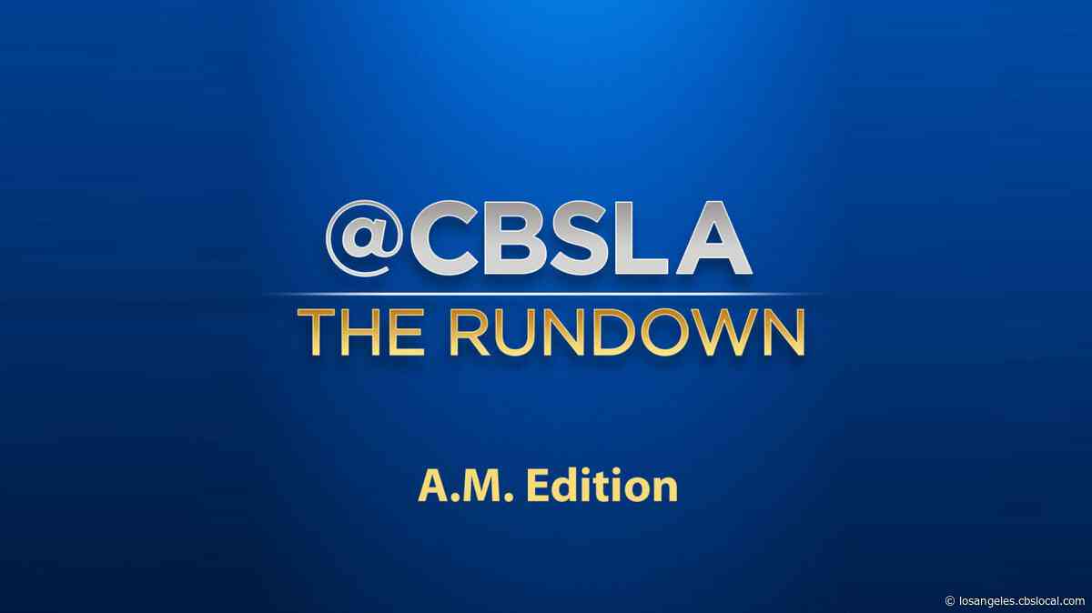 CBSLA The Rundown: 12/9 8am