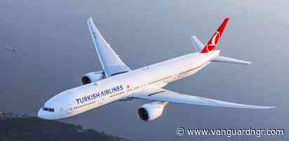 Poor Service: NCAA threatens to suspend Turkish Airlines’ operations