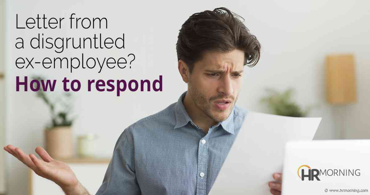 Letter from a disgruntled ex-employee? How to respond