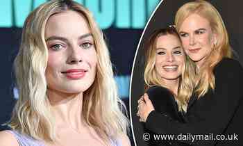 Margot Robbie reveals she was starstruck when working alongside Nicole Kidman