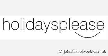 Holidays Please: Administrator and Customer Care Assistant