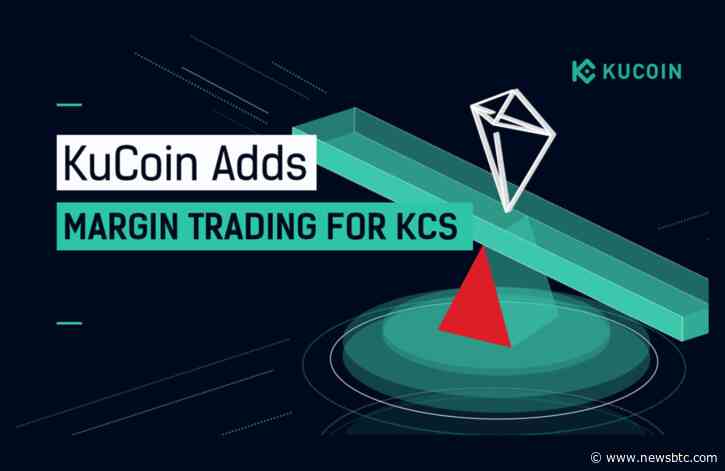 KuCoin Adds Margin Trading for KCS with 10x Leverage