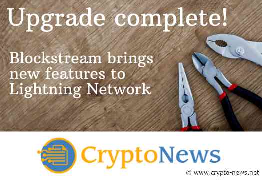 Lightning Network Gets a Significant Upgrade by Blockstream