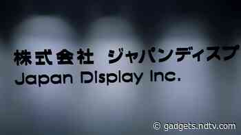 Japan Display in Talks to Sell Key Smartphone Screen Plant to Apple, Sharp: Report