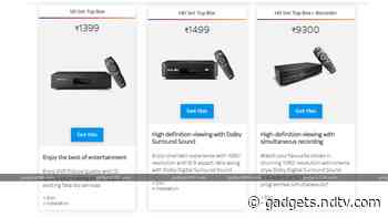 Tata Sky HD, SD Set-Top Box Price in India Increased by Up to Rs. 300