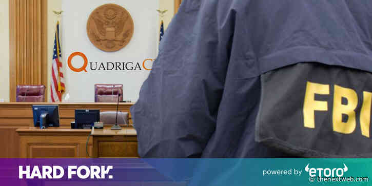 FBI contacts users of crypto exchange QuadrigaCX as investigation ramps up