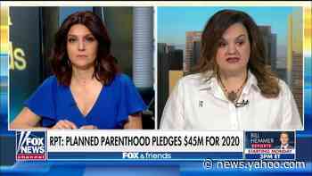 Planned Parenthood pledges $45M for 2020