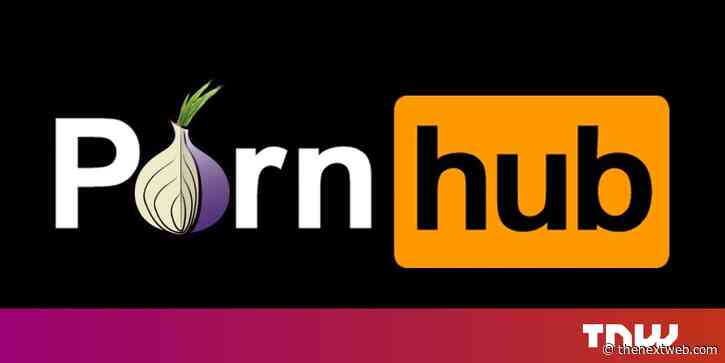 Pornhub now has a Tor mirror site for your private browsing pleasure