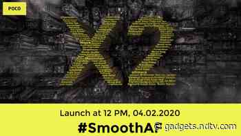 Poco X2 Launch Next Week: Price in India, Specifications, and Everything Else We Know Right Now