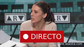 Irene Montero, ministra de Igualdad del nuevo Gobierno de Pedro Sánchez, últimas noticias - LaSexta