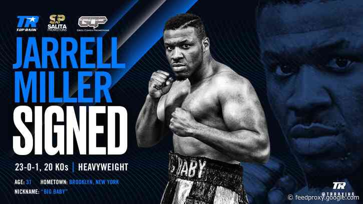 Top Rank Signs Jarrell Miller to Promotional Agreement