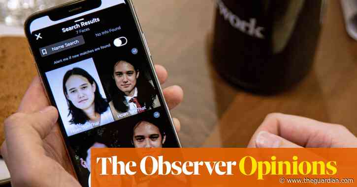 Quick, cheap to make and loved by police – facial recognition apps are on the rise | John Naughton
