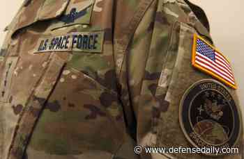 Space Force Architecture Enterprise Summit to Take Place Next Month - Defense Daily Network