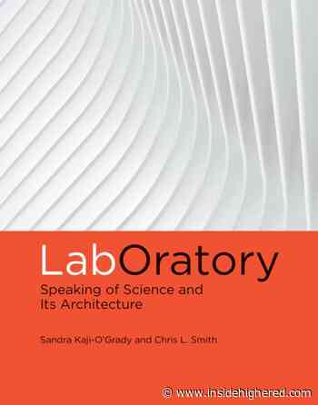 Authors discuss their book on science and architecture - Inside Higher Ed