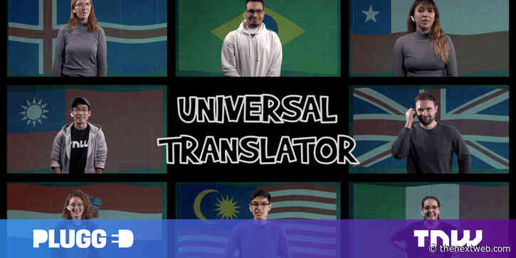 Video: We used a universal translator to play an inter-language game of ‘Telephone’