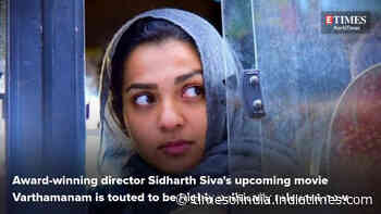 Parvathy-Sidharth Siva movie  Varthamanam is about a girl who goes to Delhi to study
