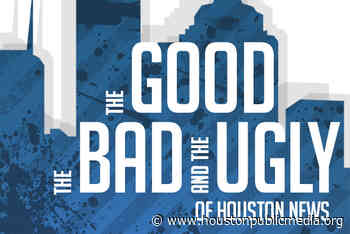 Air Pollution, And Houston At The Grammys: The Good, Bad, And Ugly Of The News - Houston Public Media