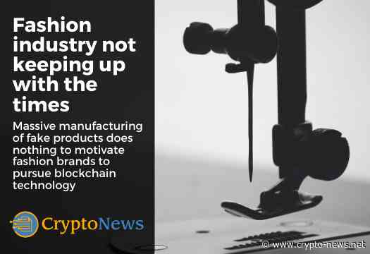 Clothing Companies Are Ignoring Blockchain