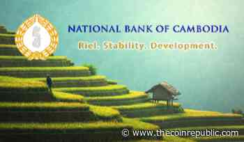 Cambodia’s Cryptocurrency To Be Functional From This Quarter - The Coin Republic