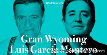 El Gran Wyoming y Luis García Montero conversarán en la FCM sobre "narrativas, democracia y derechos civiles" - La Voz de Lanzarote