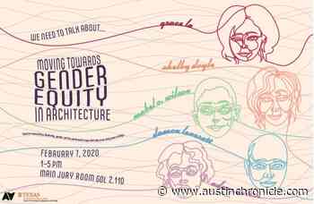 UT Panel Addresses Gender Equity in Architecture: Panel looks to open doors for women, people of color, & nonbinary folk - Qmmunity - Austin Chronicle