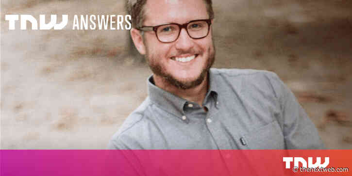TNW Answers: What we learned from online propaganda expert, Samuel Woolley