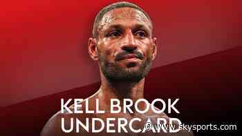 WATCH: Kell Brook undercard LIVE!