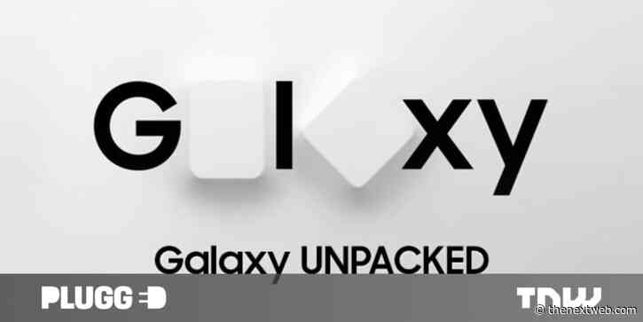 How to watch Samsung’s Galaxy Unpacked event online
