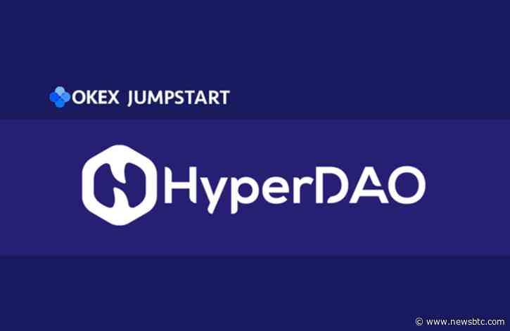 HyperDAO Gets Listed for Token Sale on OKEx Jumpstart