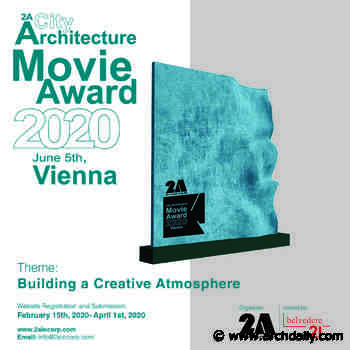 Open Call: 2A City Architecture Movie Awards 2020 - ArchDaily